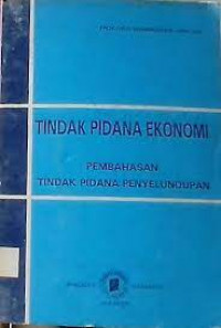 Image of Tindak Pidana Ekonomi Pembahasan Tindak Pidana Penyelundupan
