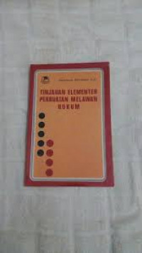 Image of Tinjauan Elementer Perbuatan Melawan Hukum