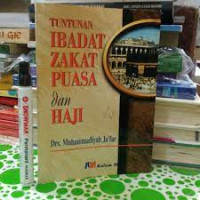 Image of TUNTUNAN IBADAT ZAKAT PUASA DAN HAJI