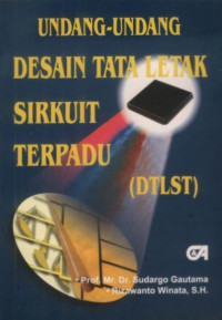Image of Undang-Undang Desain Tata Letak Sirkuit Terpadu (DTLST)