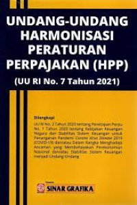Image of Undang - Undang Harmonisasi Peraturan Perpajakan (HPP) (UU RI No. 7 Tahun 2021)