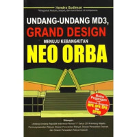 Image of UNDANG-UNDANG MD3 GRAND DESIGN MENUJU KEBANGKITAN NEO ORBA