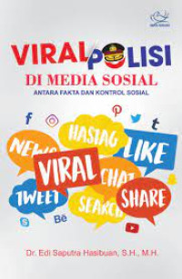 Image of Viral Polisi di Media Sosial : Antara Fakta dan Kontrol Sosial