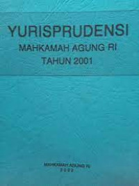 Image of Yurisprudensi Mahkamah Agung RI Tahun 2001