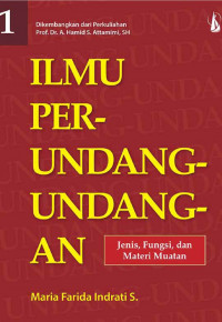 Image of Ilmu Perundang-Undangan 1 : Jenis Fungsi dan Materi Muatan