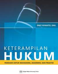 Image of Keterampilan Hukum : Panduan untuk Mahasiswa, Akademisi dan Praktisi
