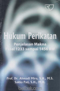 Image of HUKUM PERIKATAN Penjelasan Makna Pasal 1233 sampai 1456 BW